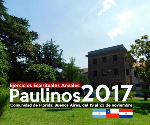 Ejercicios espirituales anuales Paulinos 2017