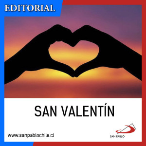 EDITORIAL: San Valentín