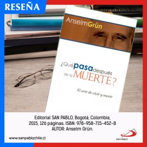 RESEÑA: ¿Qué pasa después de la muerte? El arte de vivir y morir