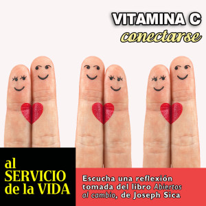 Al Servicio de la Vida: Vitamina C, conectarse
