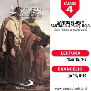 SÁBADO 4: SANTOS FELIPE Y SANTIAGO, aps. (F). Rojo.