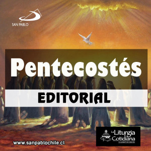 EDITORIAL: Pentecostés