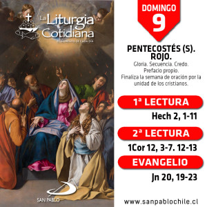 DOMINGO 9: PENTECOSTÉS (S). Rojo.