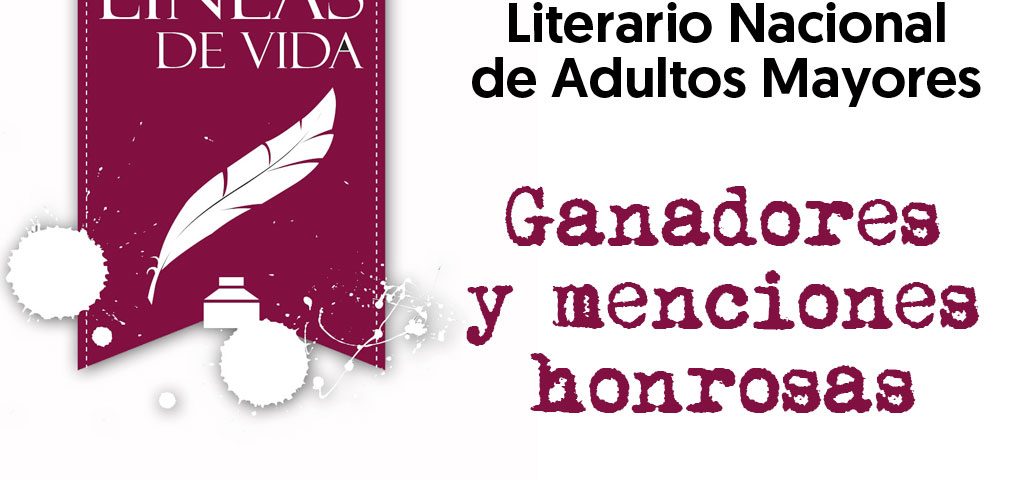 Anuncio oficial de ganadores y menciones honrosas de la versión 2019 de “Líneas de Vida”