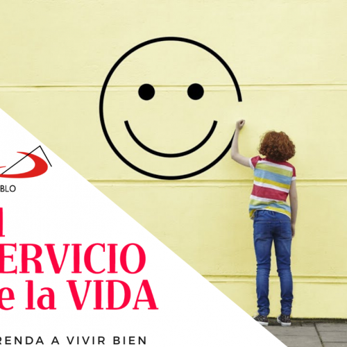 AL SERVICIO DE LA VIDA: Aprenda a vivir bien