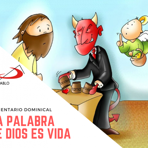 COMENTARIO DOMINICAL: La Palabra de Dios es vida