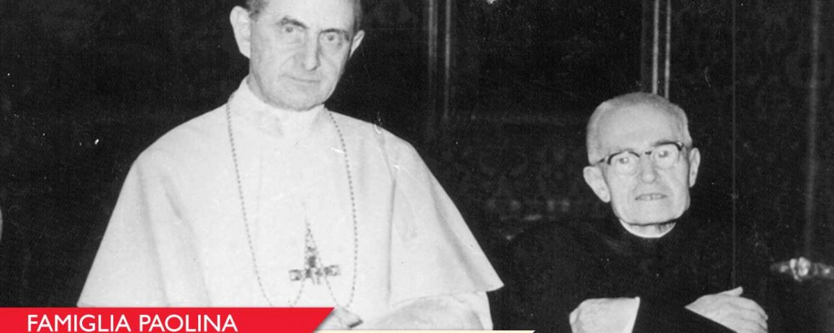 LA FAMILIA PAULINA incluirá en su Calendario Propio la Memoria Obligatoria de San Pablo VI, papa