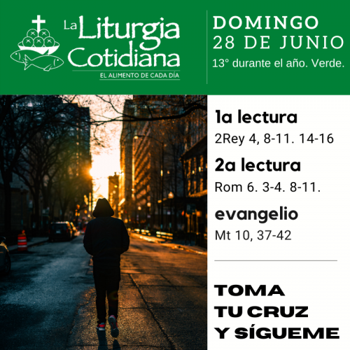 LITURGIA COTIDIANA DOMINGO 28: 13° durante el año. Verde.