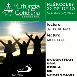 LITURGIA COTIDIANA MIÉRCOLES 29:  Santa Marta (MO). Blanco.