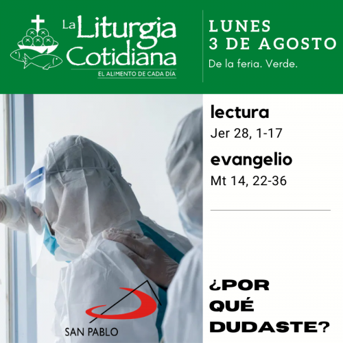 LITURGIA COTIDIANA LUNES 3: De la feria. Verde.