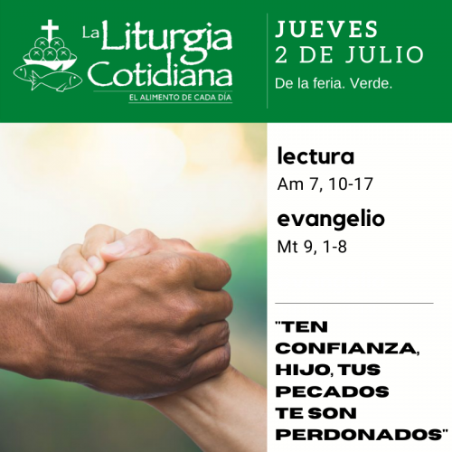 LITURGIA COTIDIANA JUEVES 2: De la Feria. Verde.