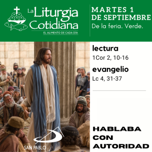 LITURGIA COTIDIANA: MARTES 1: De la feria. Verde.