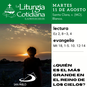 LITURGIA COTIDIANA MARTES 11: Santa Clara, v. (MO). Blanco.