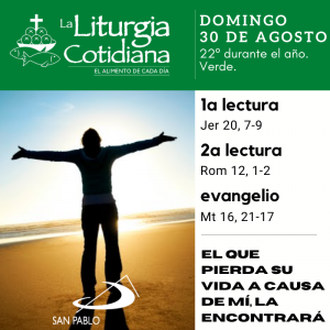 LITURGIA COTIDIANA DOMINGO 30: 22º durante el año. Verde.