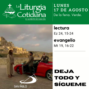 LITURGIA COTIDIANA LUNES 17: De la feria. Verde.