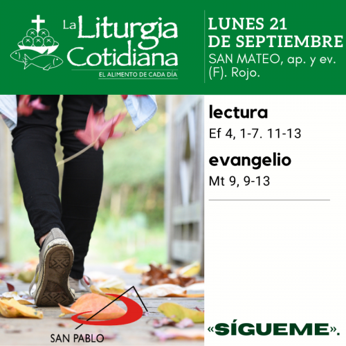 LITURGIA COTIDIANA LUNES 21: SAN MATEO, ap. y ev. (F). Rojo.