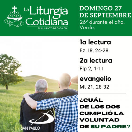 LITURGIA COTIDIANA DOMINGO 27: 26º durante el año. Verde.