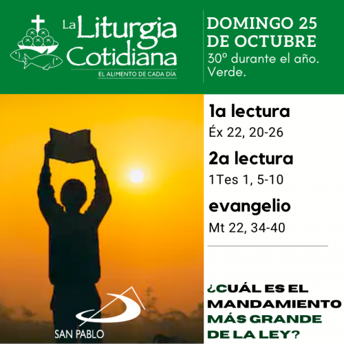 LITURGIA COTIDIANA DOMINGO 25: 30º durante el año. Verde.