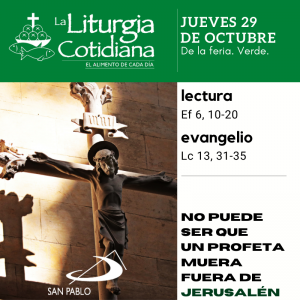 LITURGIA COTIDIANA JUEVES 29: De la feria. Verde.