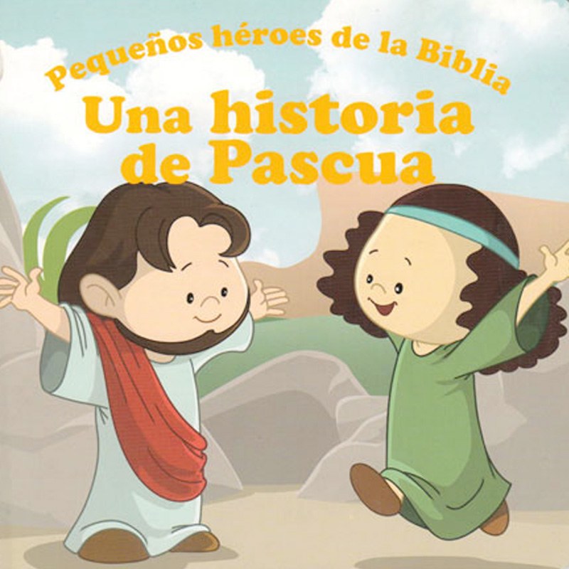 Una historia de Pascua pequeños héroes de la Biblia – SAN PABLO Chile Una historia de Pascua pequeños héroes de la Biblia – SAN PABLO Chile