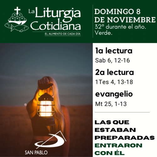 LITURGIA COTIDIANA DOMINGO 8: 32º durante el año. Verde.