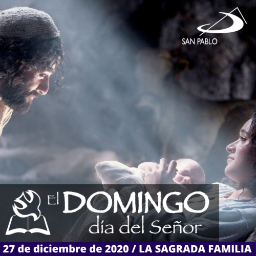 Evangelio del domingo 27 de diciembre de 2020