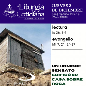 LITURGIA COTIDIANA JUEVES 3: San Francisco Javier, p. (MO). Blanco.