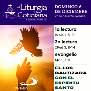 LITURGIA COTIDIANA DOMINGO 6: 2º de Adviento. Morado.