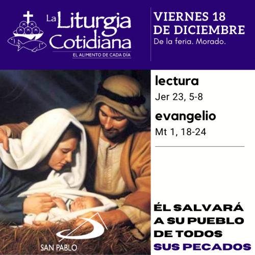 LITURGIA COTIDIANA VIERNES 18: De la feria. Morado.