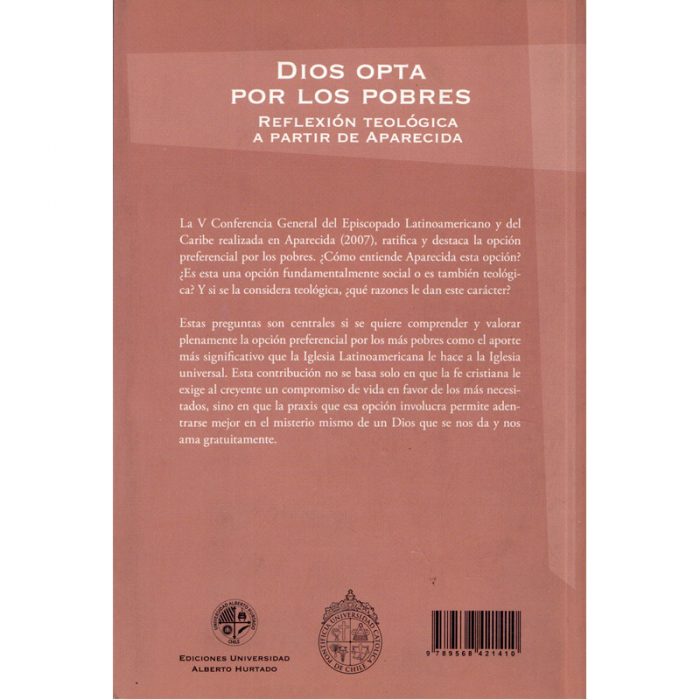 Dios opta por los pobres Reflexiones teológicas a partir de Aparecida