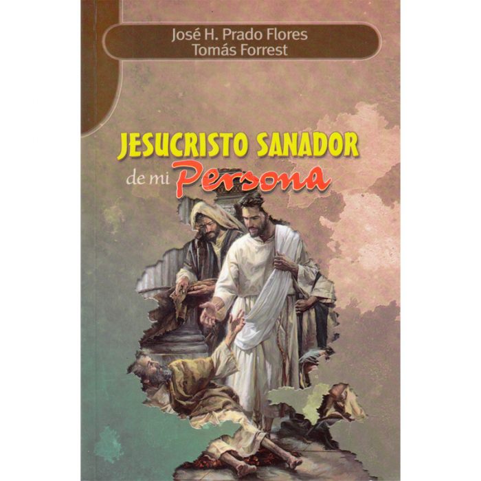 Jesucristo sanador de mi persona