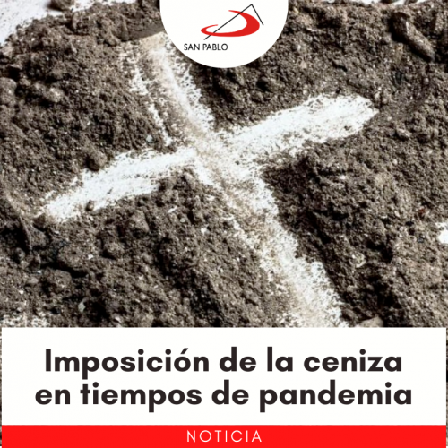 Imposición de la ceniza en tiempos de pandemia