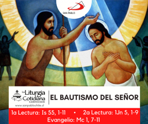 LITURGIA COTIDIANA 10 DE ENERO:  EL BAUTISMO DEL SEÑOR (F). Blanco.