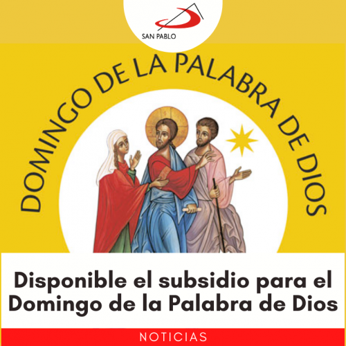 Disponible el archivo para celebrar el Domingo de la Palabra de Dios 2021