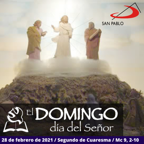 El Domingo, día del Señor: 2° domingo de Cuaresma