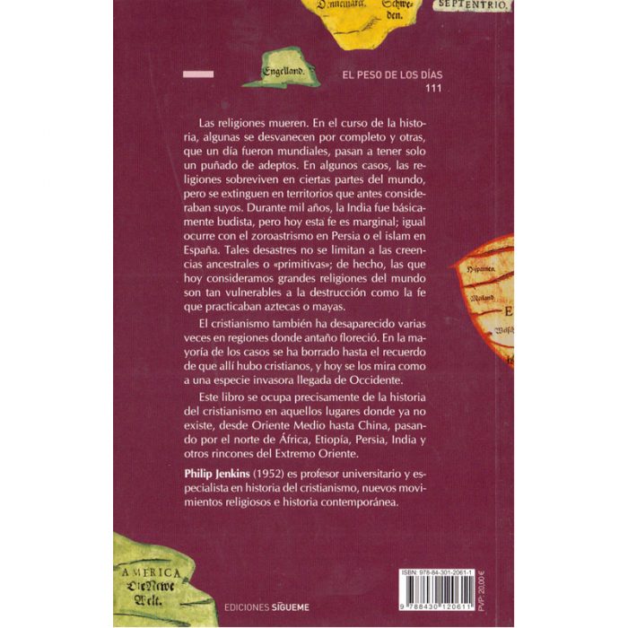 La historia olvidada del cristianismo - El milenio dorado de la Iglesia en Oriente Medio, África y Asia... y su destrucción