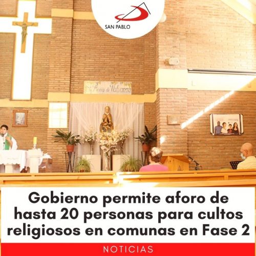 Gobierno permite aforo de hasta 20 personas para cultos religiosos en comunas en Fase 2