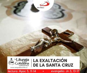 LITURGIA COTIDIANA 3 DE MAYO: LA EXALTACIÓN DE LA SANTA CRUZ (F). Rojo.