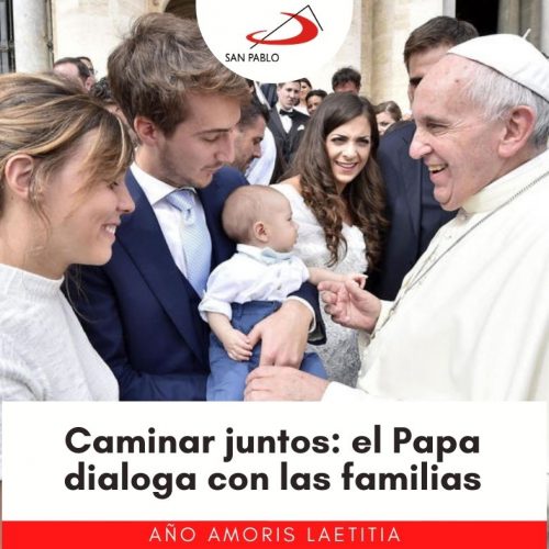 Caminar juntos: el Papa dialoga con las familias