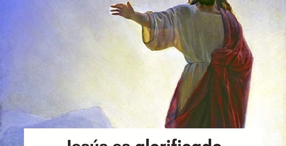 COMENTARIO DOMINICAL: Jesús es glorificado y permanece en su Iglesia