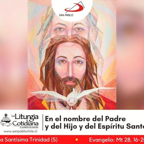 LITURGIA COTIDIANA 30 DE MAYO: La Santísima Trinidad (S). Blanco.