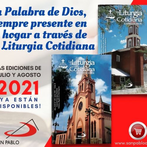 La Liturgia Cotidiana lleva la Palabra de Dios a tu hogar para cada día de julio y agosto