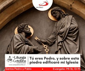 LITURGIA COTIDIANA 29 DE JUNIO: SANTOS PEDRO Y PABLO, aps.(S). Rojo.