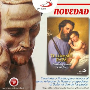 NOVEDAD: “Te llamaré papá”, oraciones y novena a san José