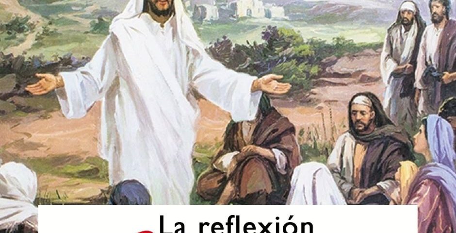 LA REFLEXIÓN DOMINICAL: 21° durante el año (22 de agosto de 2021)