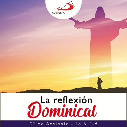 LA-REFLEXION-DOMINICAL-SAN-PABLO-2-DE-ADVIENTO