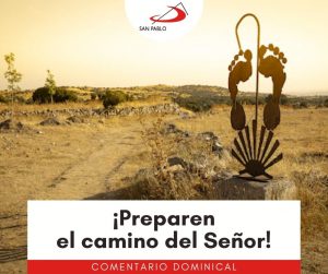 COMENTARIO-DOMINICAL-SAN-PABLO-Preparen-el-camino-del-Señor