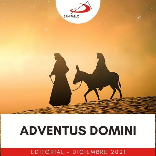 EDITORIAL: ADVENTUS DOMINI