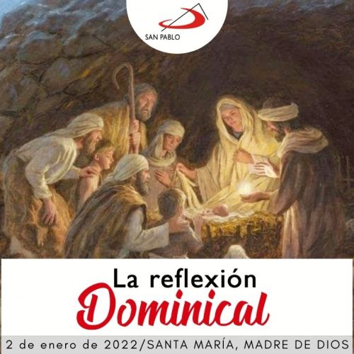 LA-REFLEXION-DOMINICAL-SAN-PABLO-1-DE-ENERO-SANTA-MARIA-MADRE-DE-DIOS