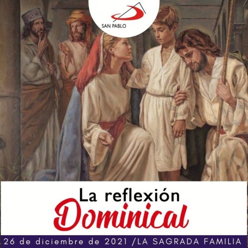 LA-REFLEXION-DOMINICAL-SAN-PABLO-LA-SAGRADA-FAMILIA